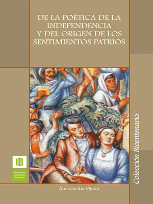 cover image of De la poética de la independencia y del origen de los sentimientos patrios